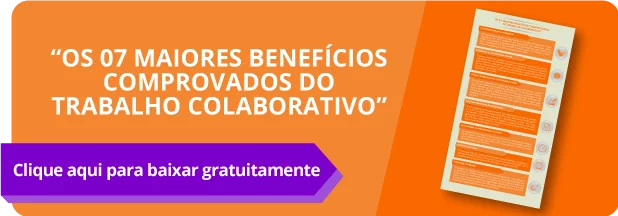 Conheça os 07 benefícios do trabalho colaborativo